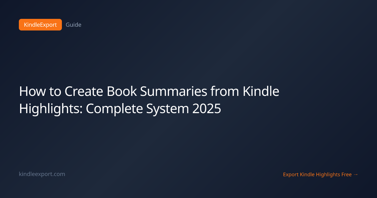 How to Create Book Summaries from Kindle Highlights: Complete System ...